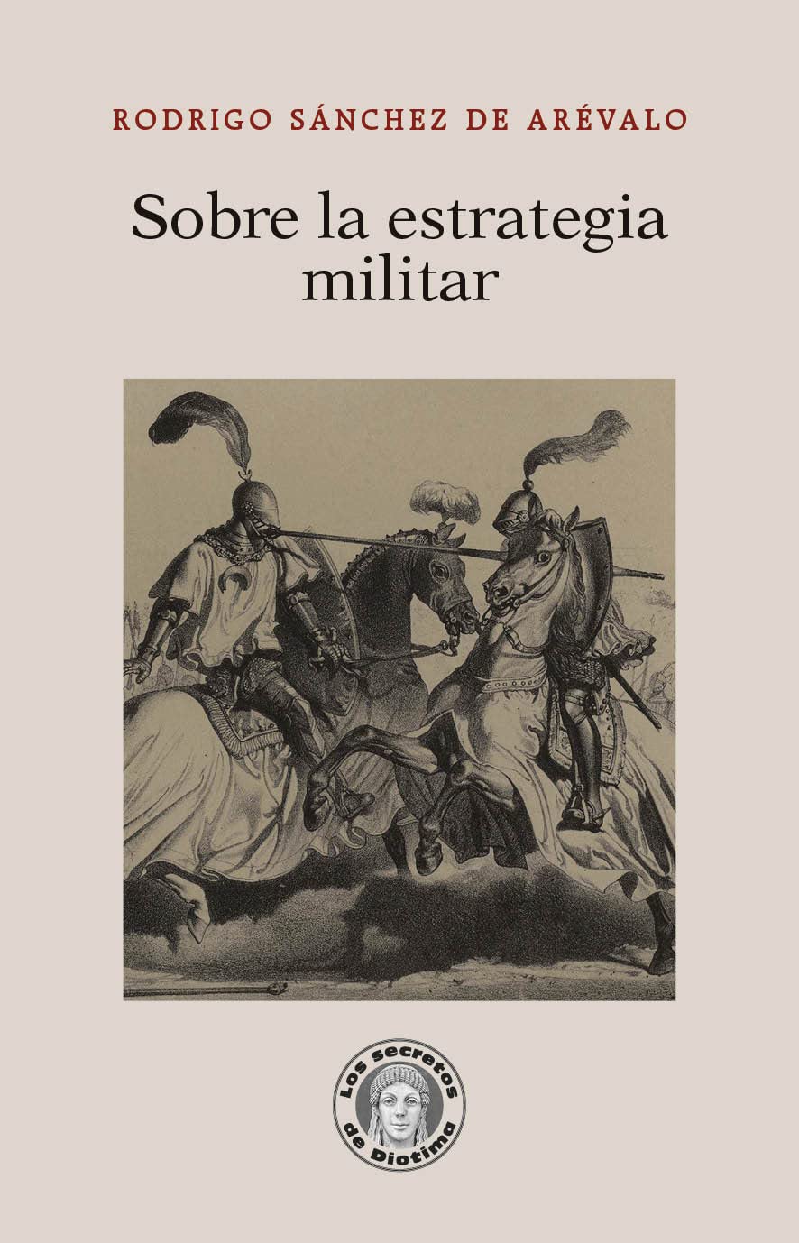 Sobre la estrategia militar (Los secretos de Diotima) Philosophy