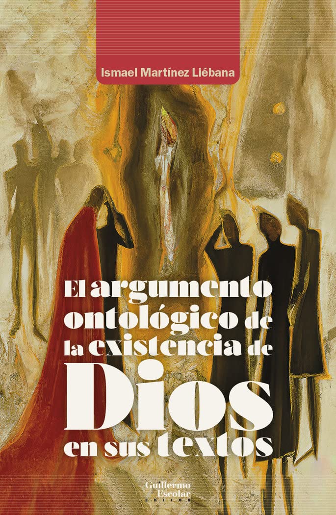El argumento ontológico de la existencia de Dios en sus textos book