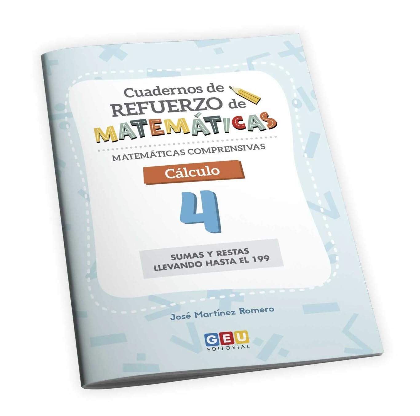 Cuaderno de refuerzo de matemáticas. Matemáticas comprensivas. Cálculo 4 Education & Training