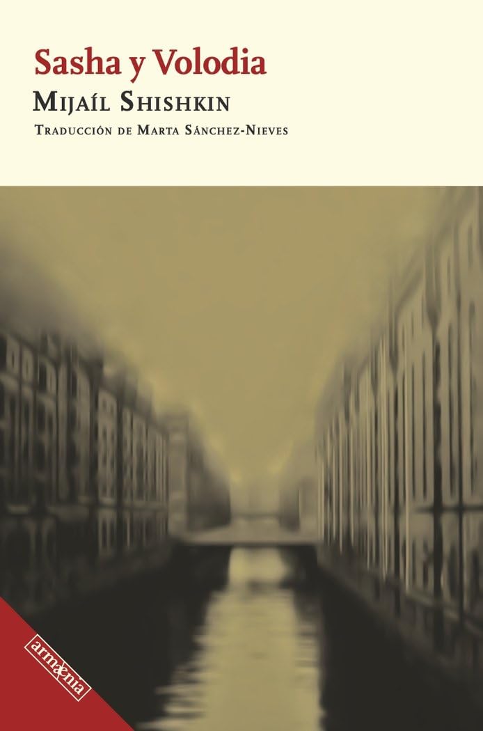 Sasha y Volodia (Narrativa, Band 40) Contemporary literature