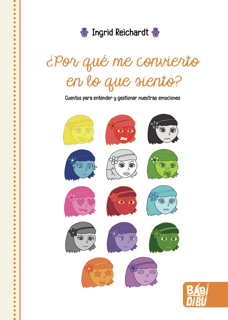 ¿Por qué me convierto en lo que siento?: Cuentos para entender y gestionar nuestras emociones Business, Finance & Career