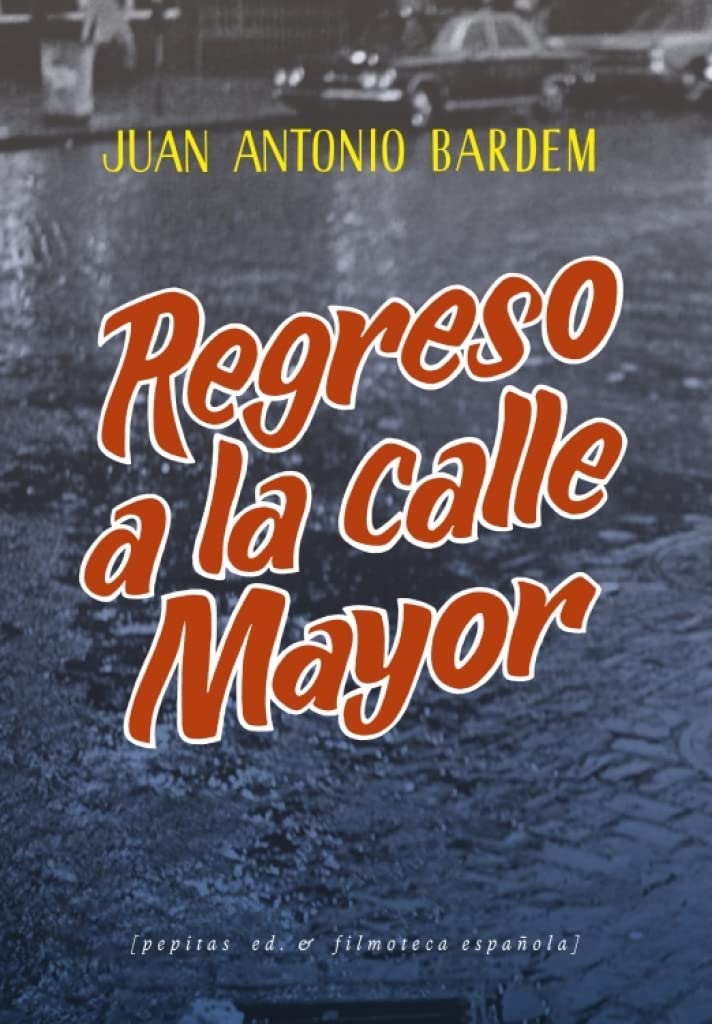 Regreso a la calle Mayor Film, Art & Culture