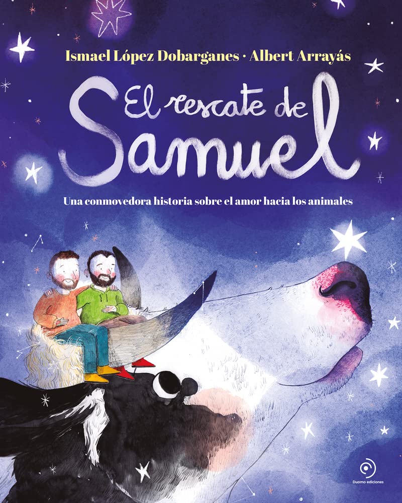 El rescate de Samuel: Una conmovedora historia sobre el amor hacia los animales book