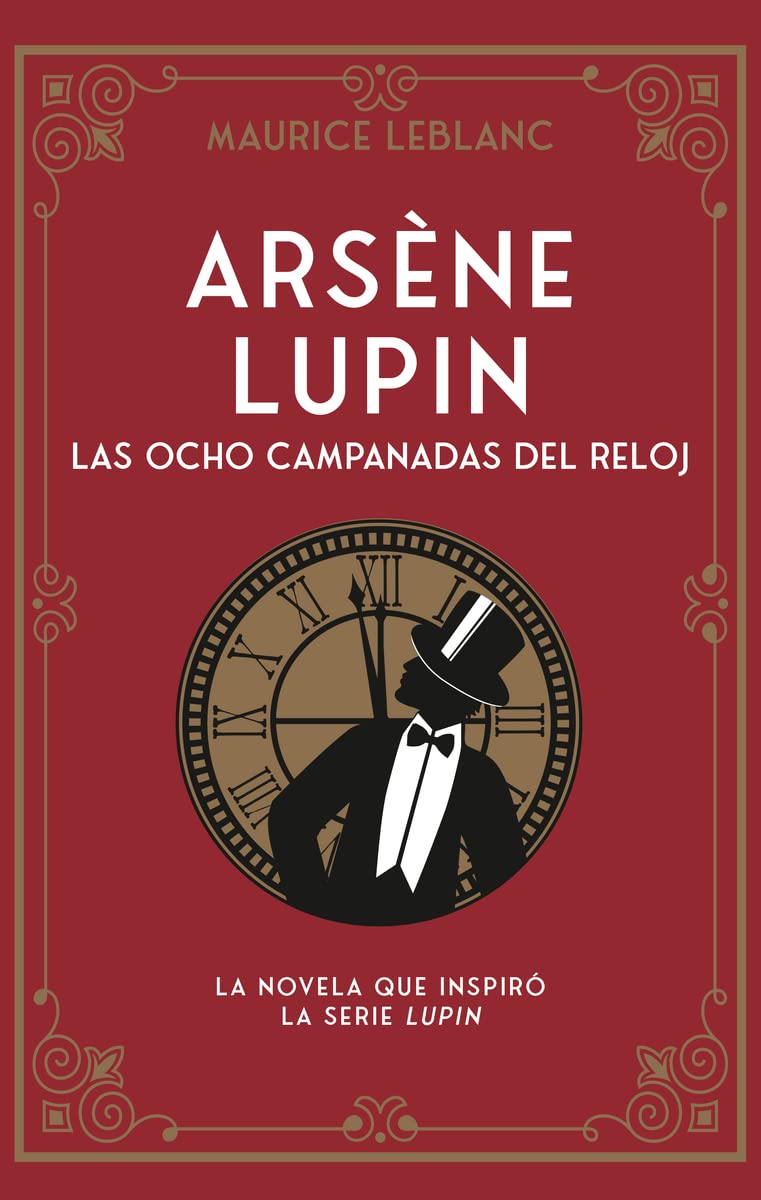 Arsene Lupin. Las Ocho Campanadas del Reloj Contemporary literature