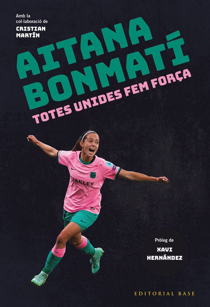 Aitana Bonmatí: Totes unides fem força! book