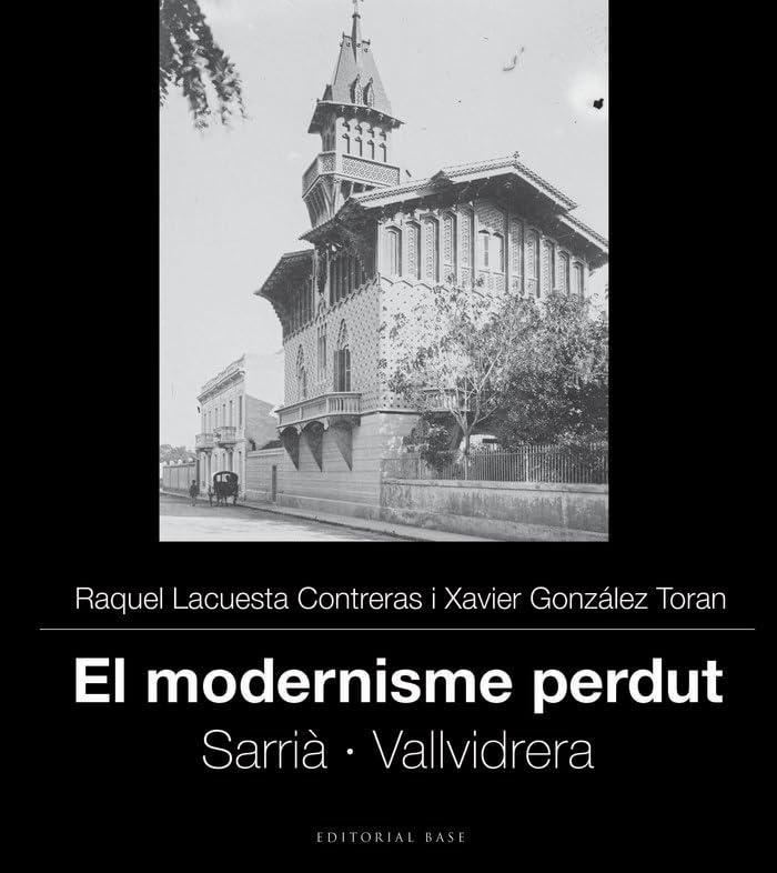El modernisme perdut IV. Sarrià i Vallvidrera book