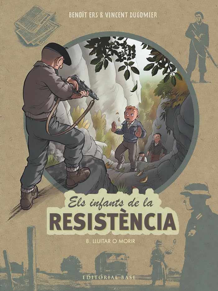 Els infants de la Resistència 8. Lluitar o morir book