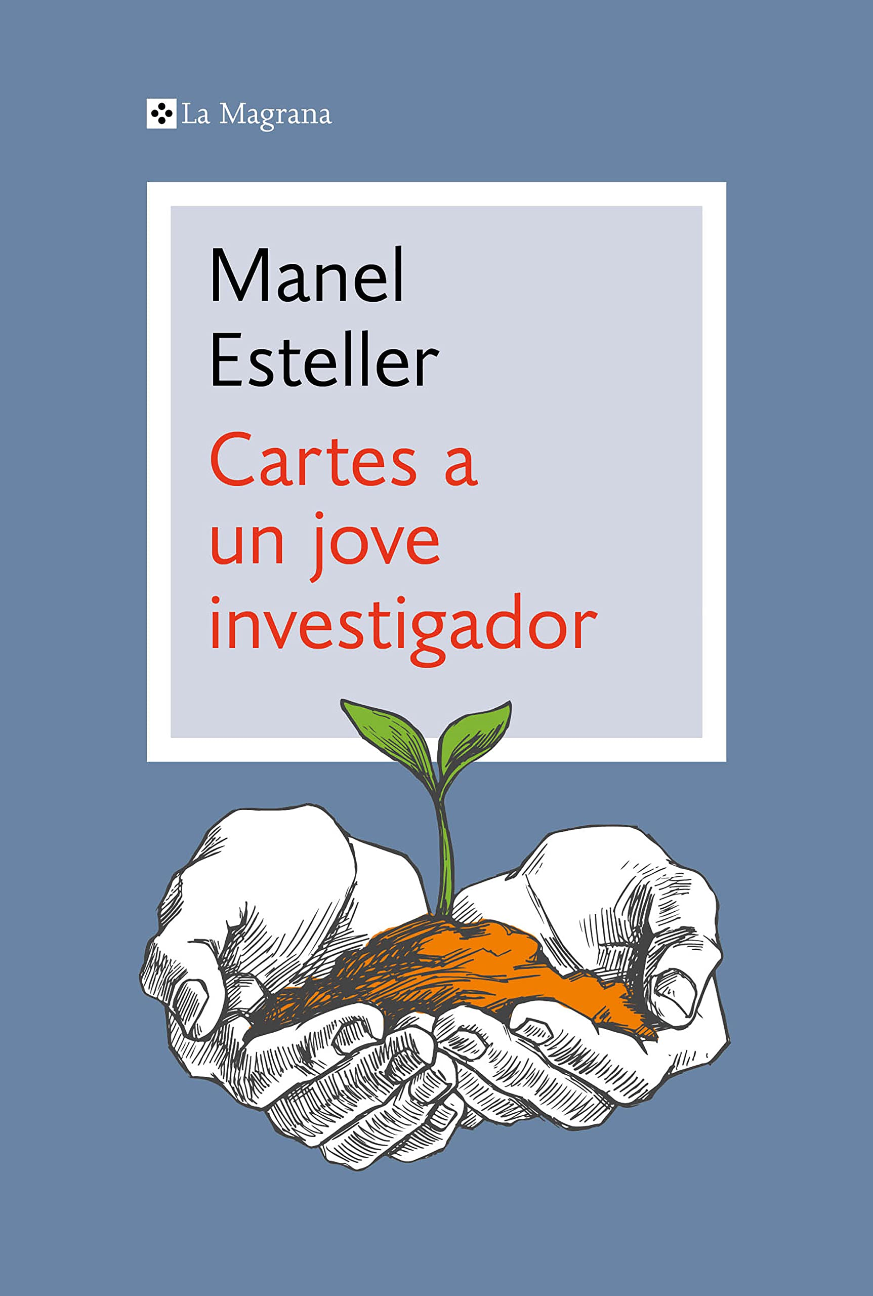 Cartes a un jove investigador Medicine