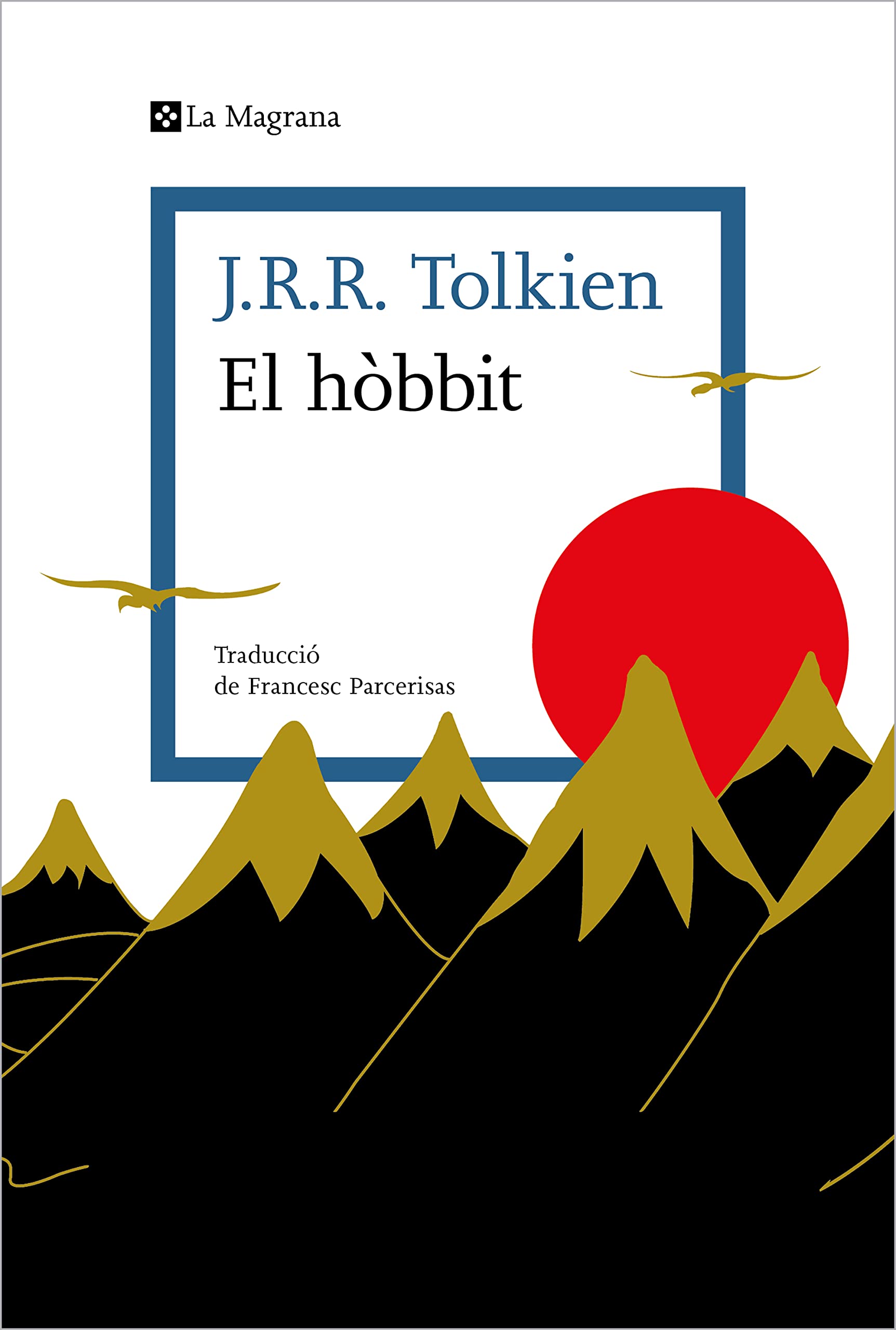 El hòbbit: o viatge d’anada i tornada (Les ales esteses) Classics