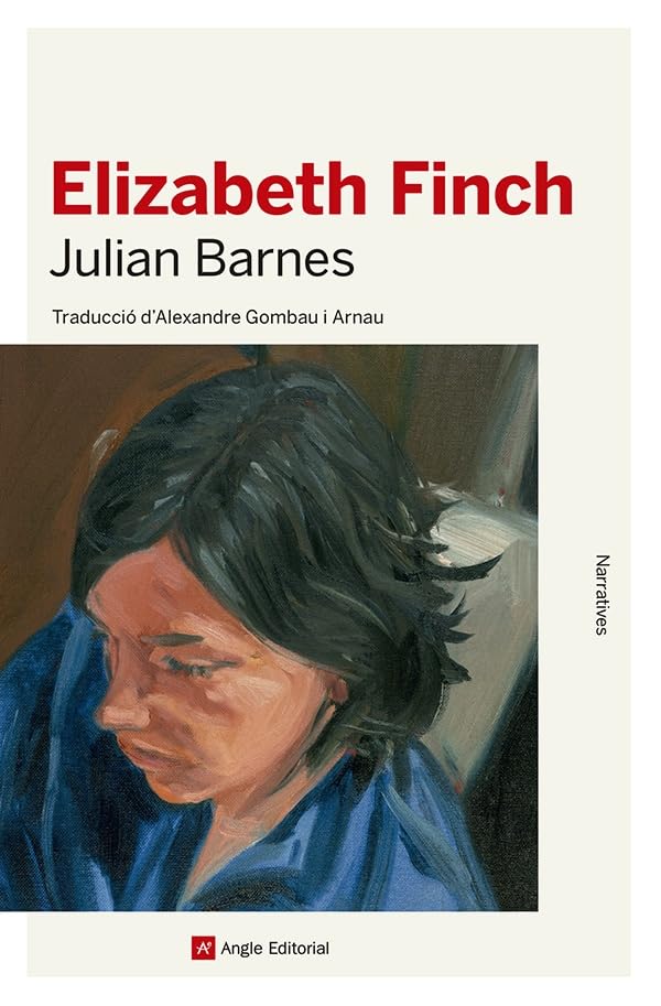 Elizabeth Finch (Narratives, Band 158) Contemporary literature
