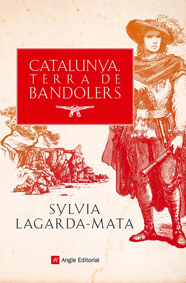 Catalunya, terra de bandolers: Recull de fets històrics i llegendes book