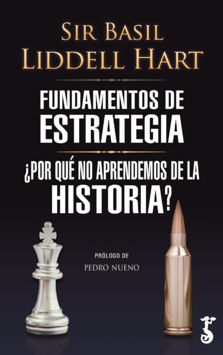 Fundamentos de estrategia. ¿Por qué no aprendemos de la historia? Social Sciences