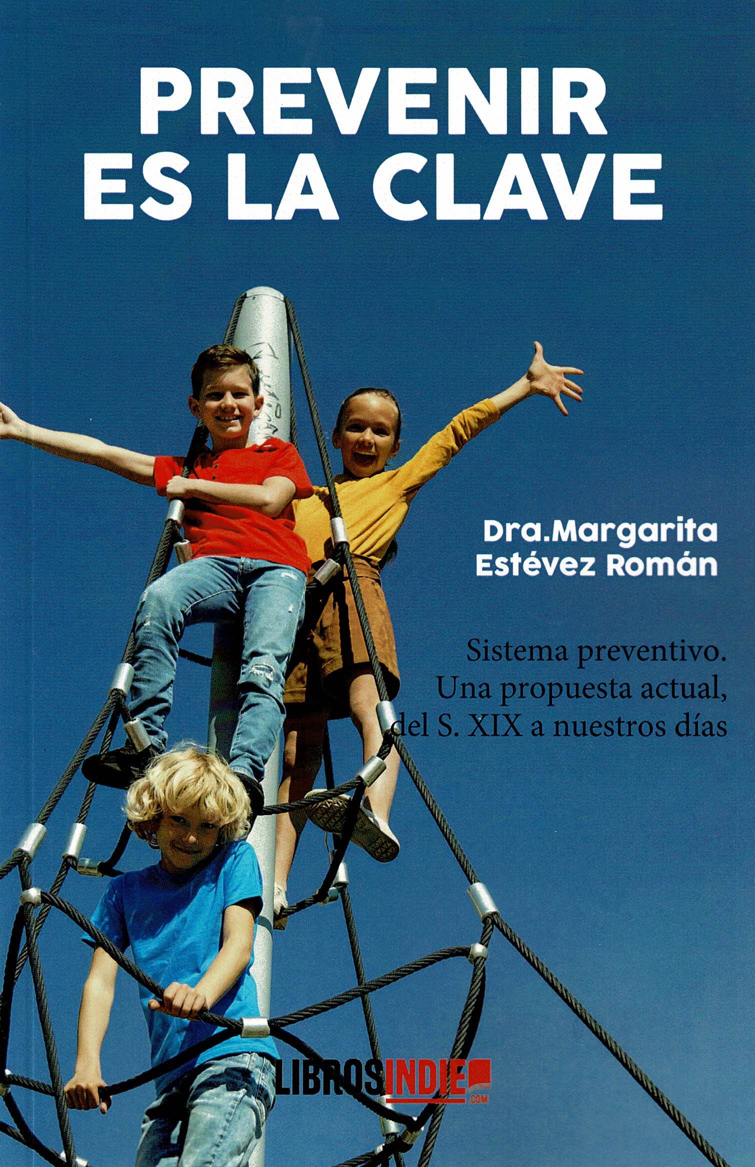 PREVENIR ES LA CLAVE Books