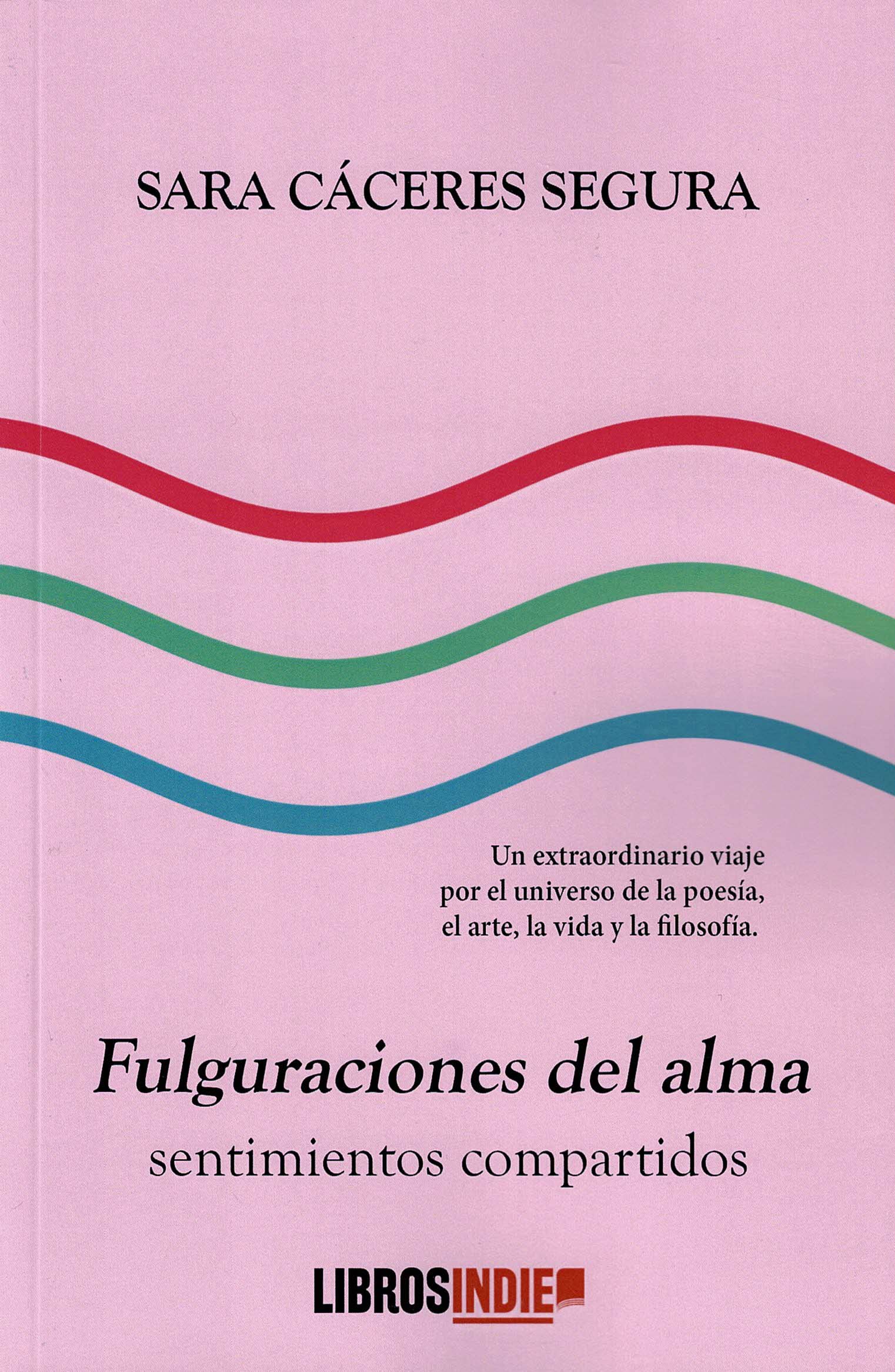 Fulguraciones del alma, sentimientos compartidos Books