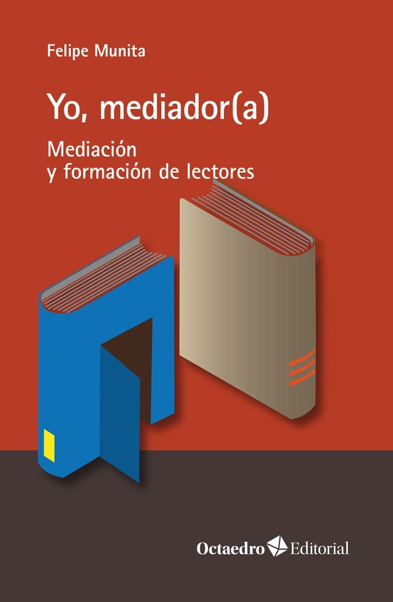 Yo, mediador(a): Mediación y formación de lectores (Horizontes) Books