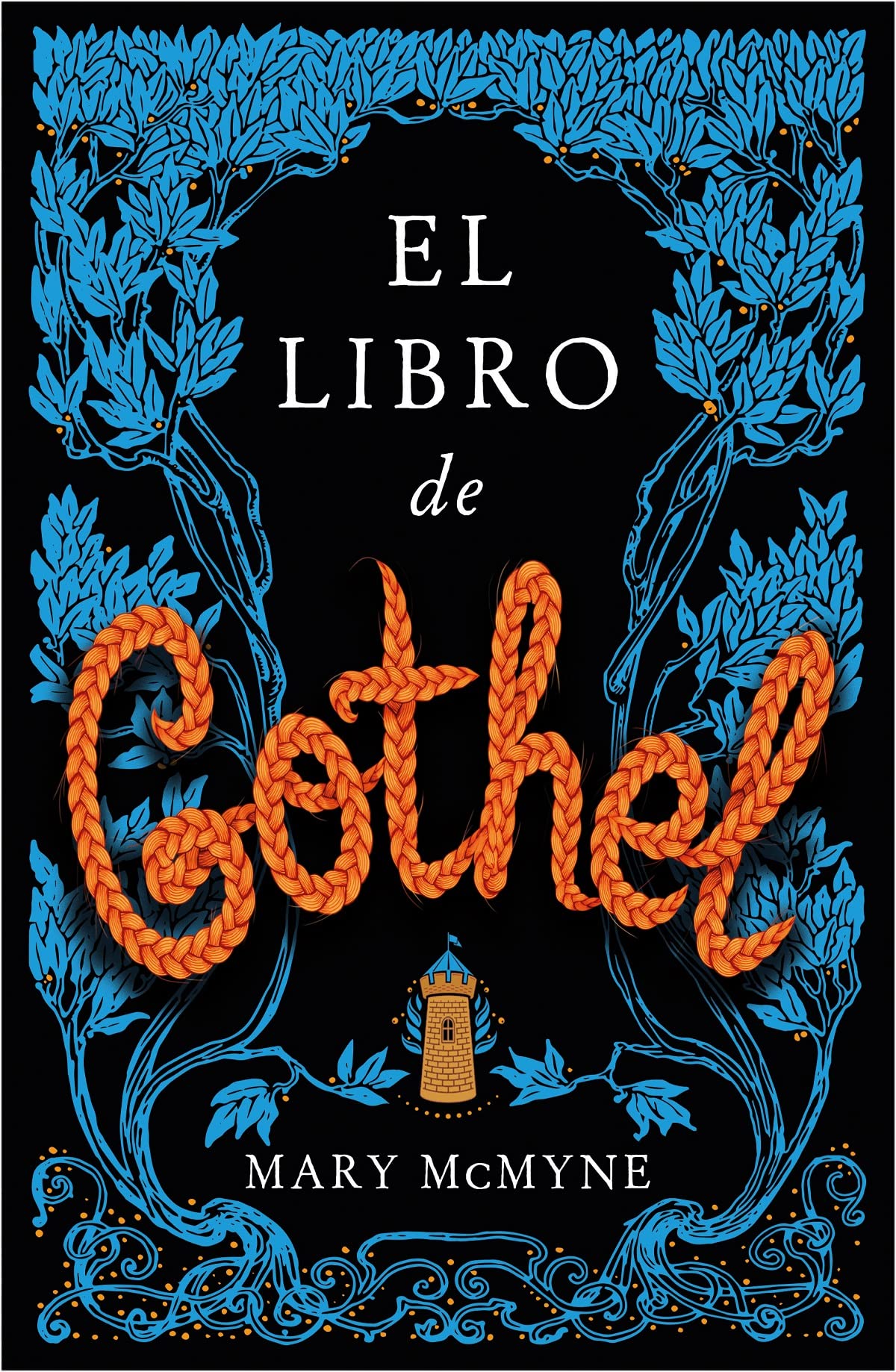 El libro de Gothel/ The Book of Gothel book
