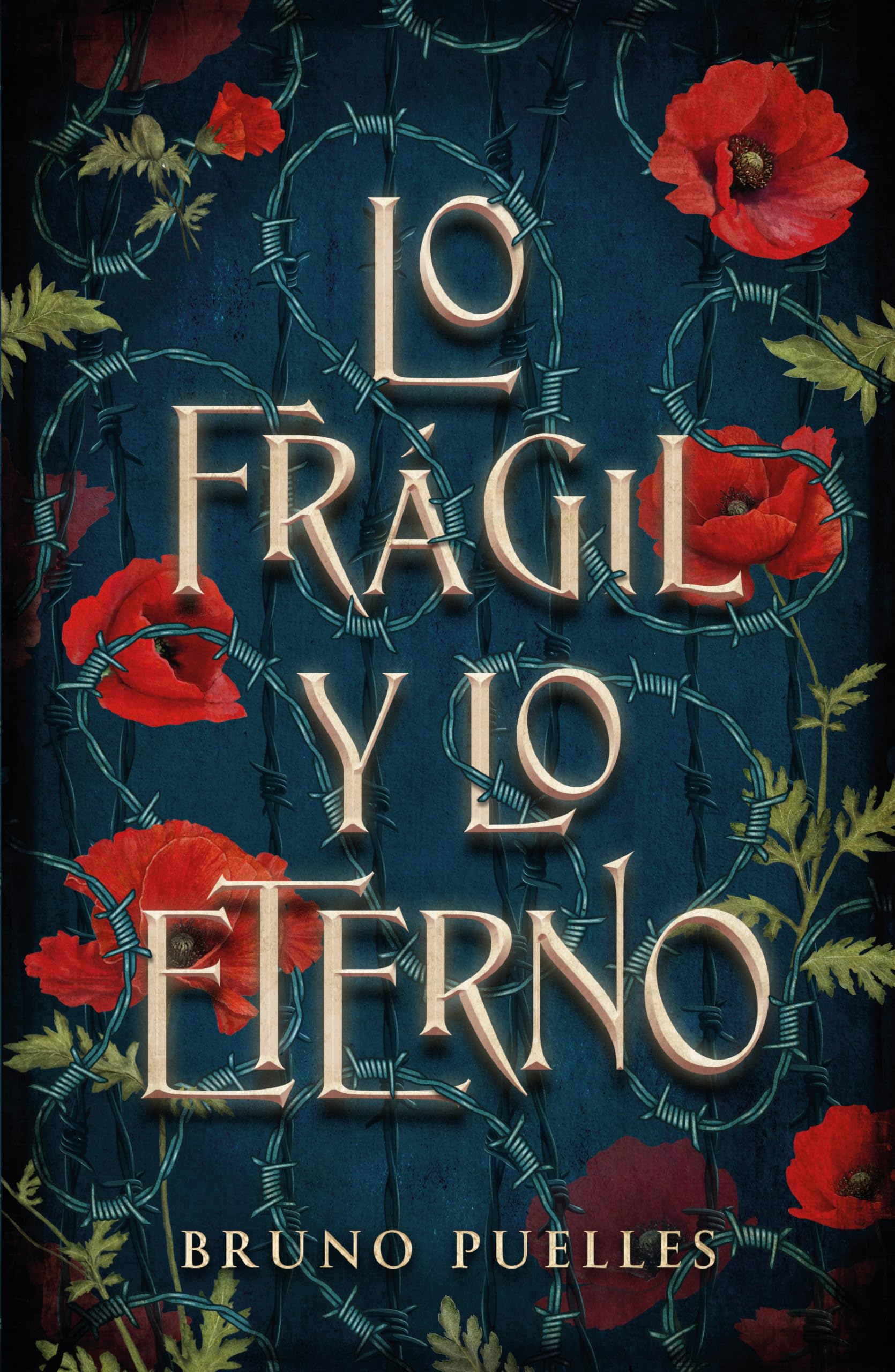 Lo Fragil Y Lo Eterno -Z Historical Fiction