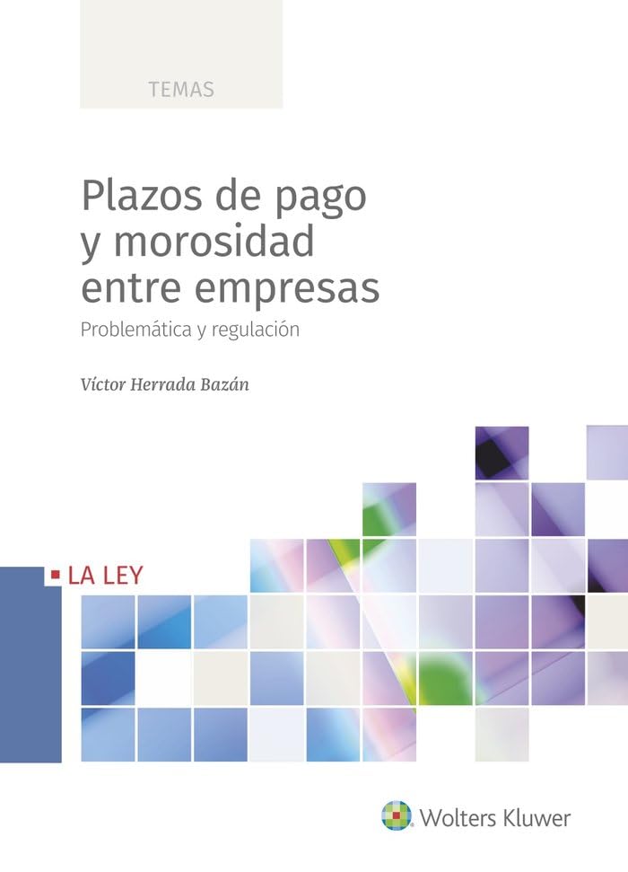 Plazos de pago y morosidad entre empresas Law