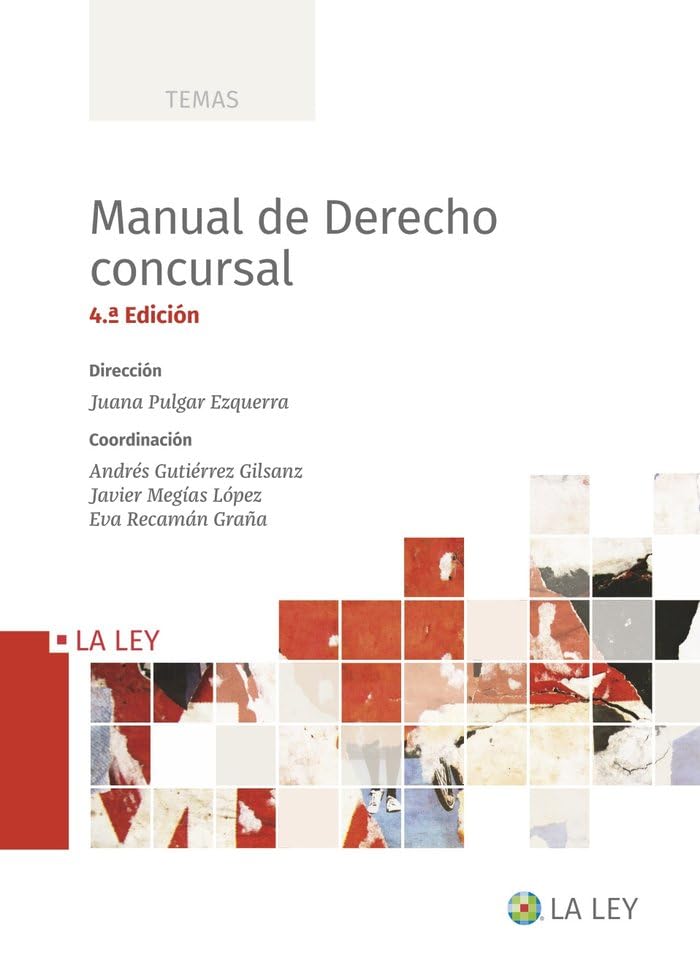 Manual de Derecho concursal: (4.ª Edición) Law