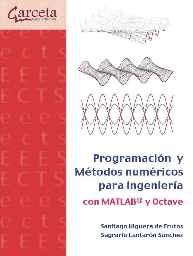 Programación y Métodos numéricos para ingeniería: con MATLAB y Octave book