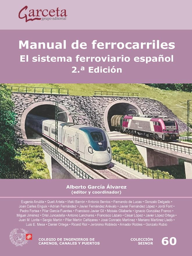 Manual de Ferrocarriles 2.ª edición.: El sistema ferroviario español Leisure, Home & Garden