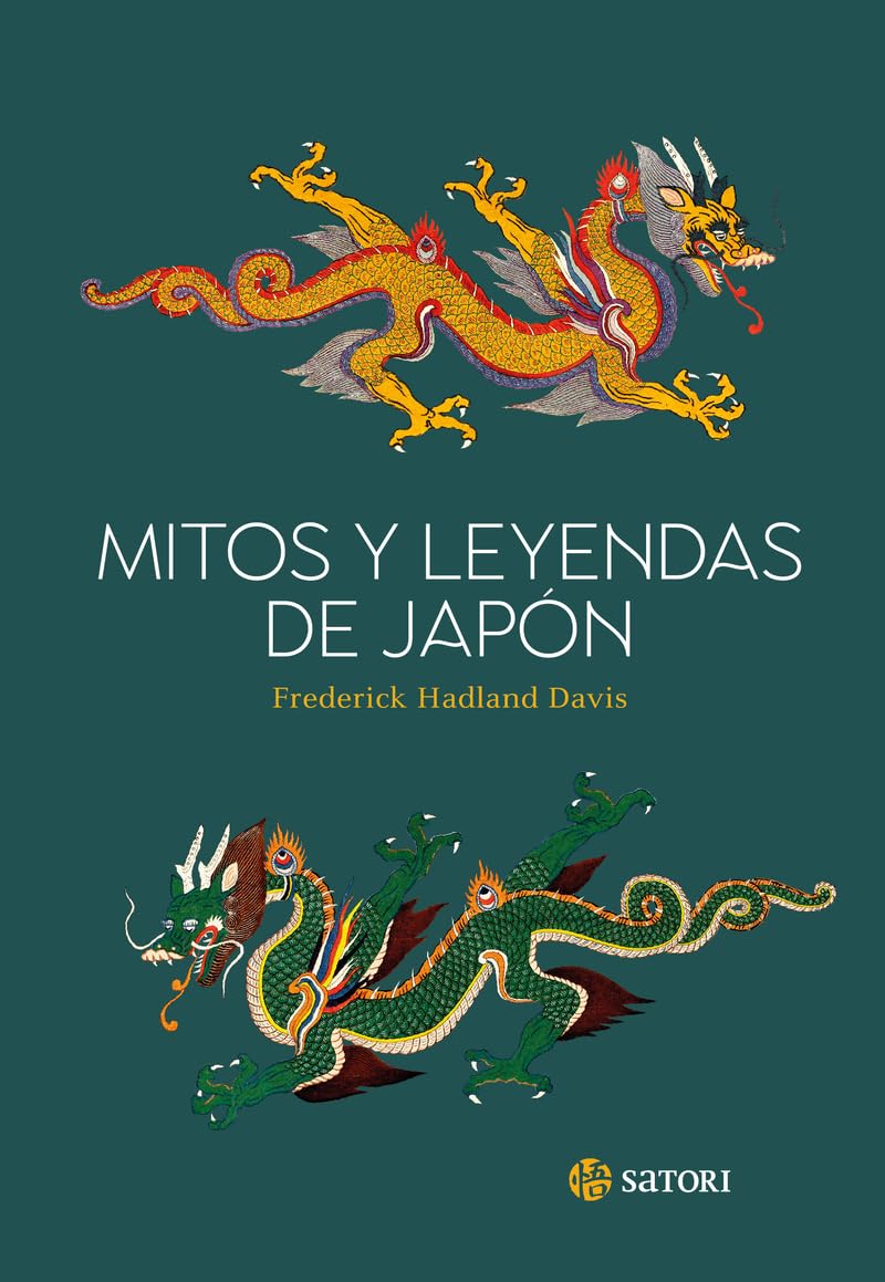 MITOS Y LEYENDAS DE JAPÓN (Mitología y creencias populares) Books
