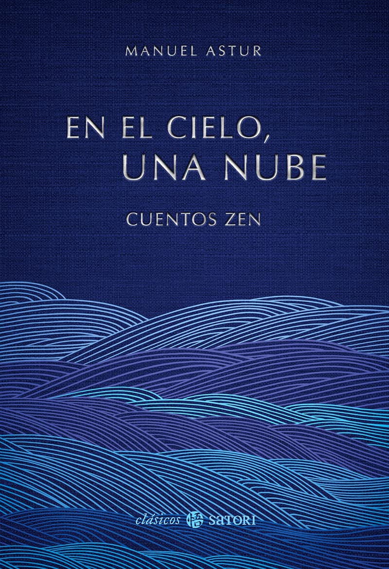 EN EL CIELO, UNA NUBE: Cuentos zen (Clásicos Satori) Fairy Tales & Legends
