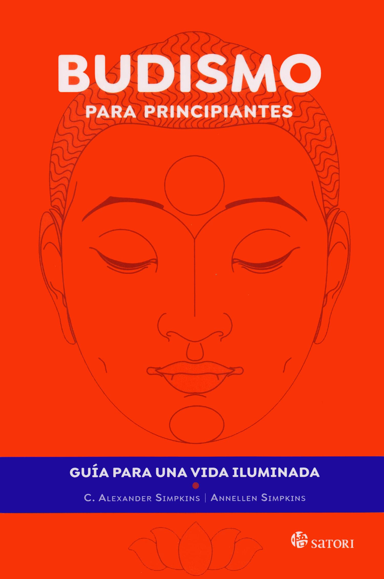 BUDISMO PARA PRINCIPIANTES: Guía para una vida iluminada book