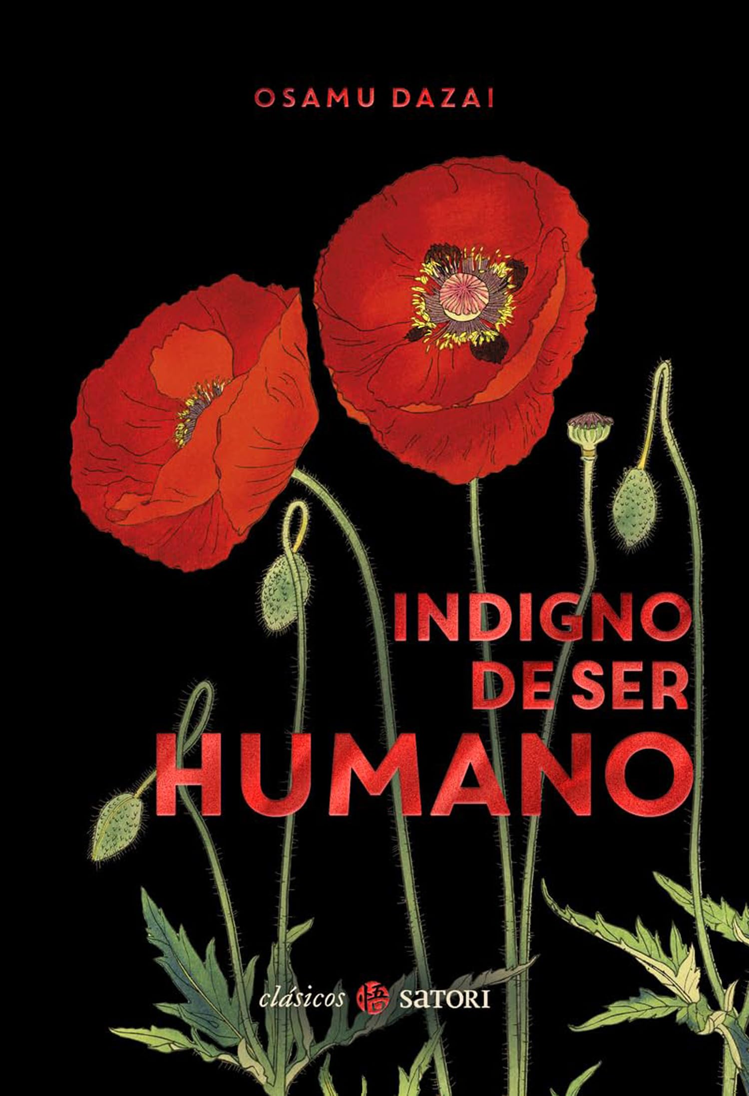 INDIGNO DE SER HUMANO (Clásicos Satori) Contemporary literature