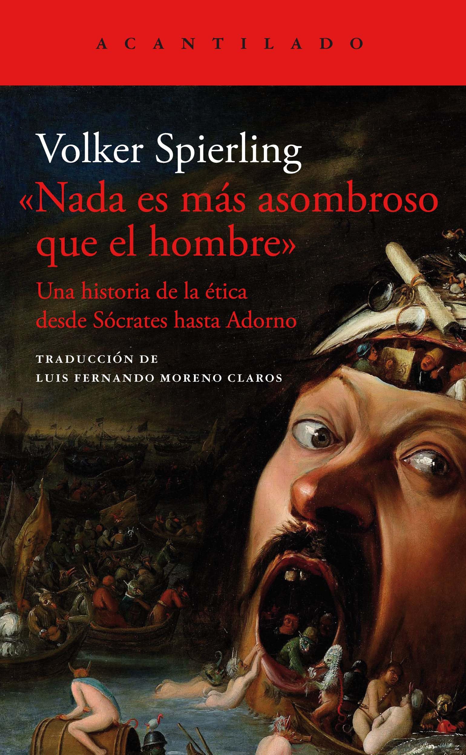 "Nada es más asombroso que el hombre" (El Acantilado, Band 471) Philosophy