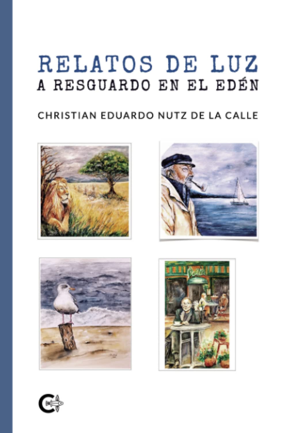 Relatos de luz a resguardo en el Edén book
