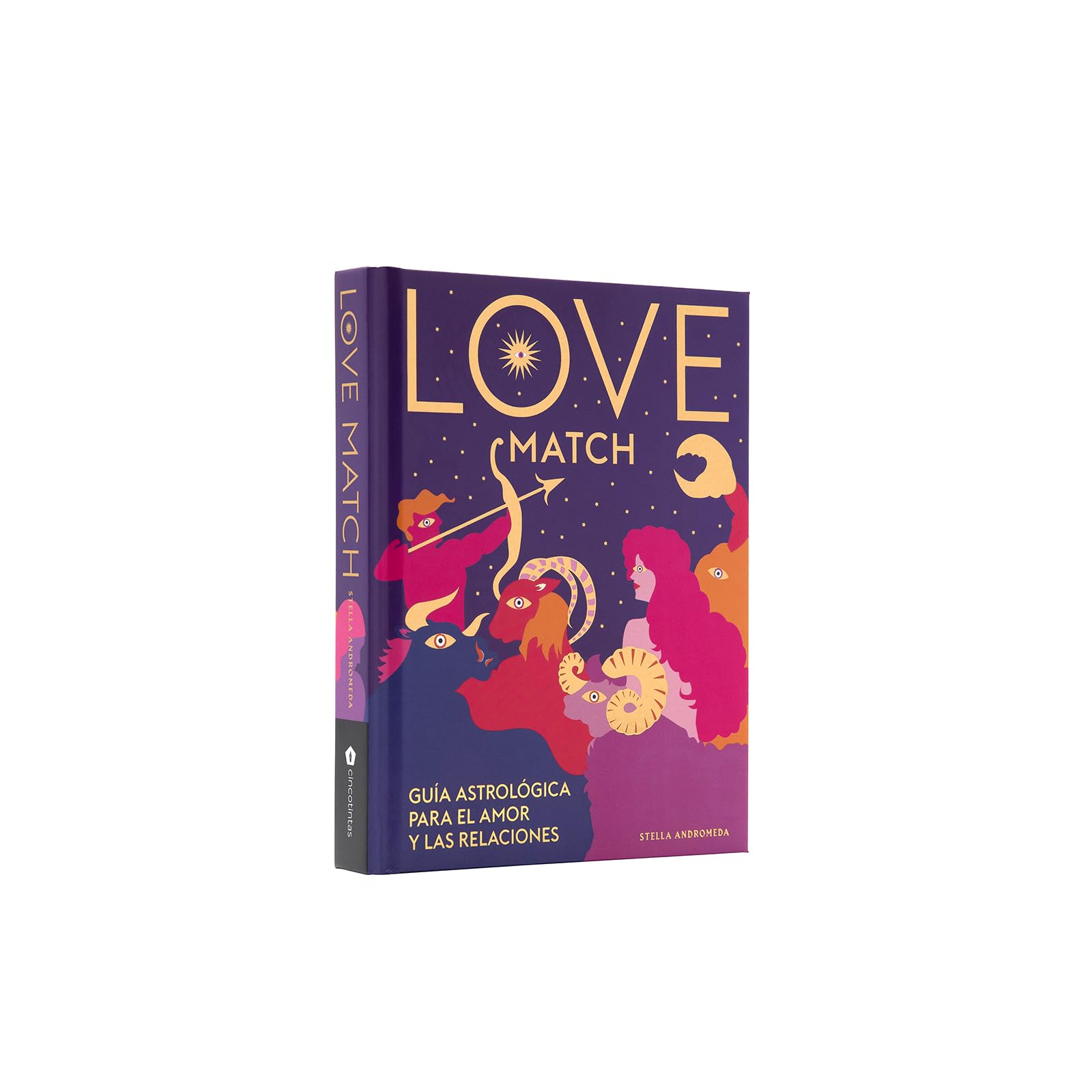 Love Match: Guía astrológica para el amor y las relaciones / Astrological guide for love and relationships book