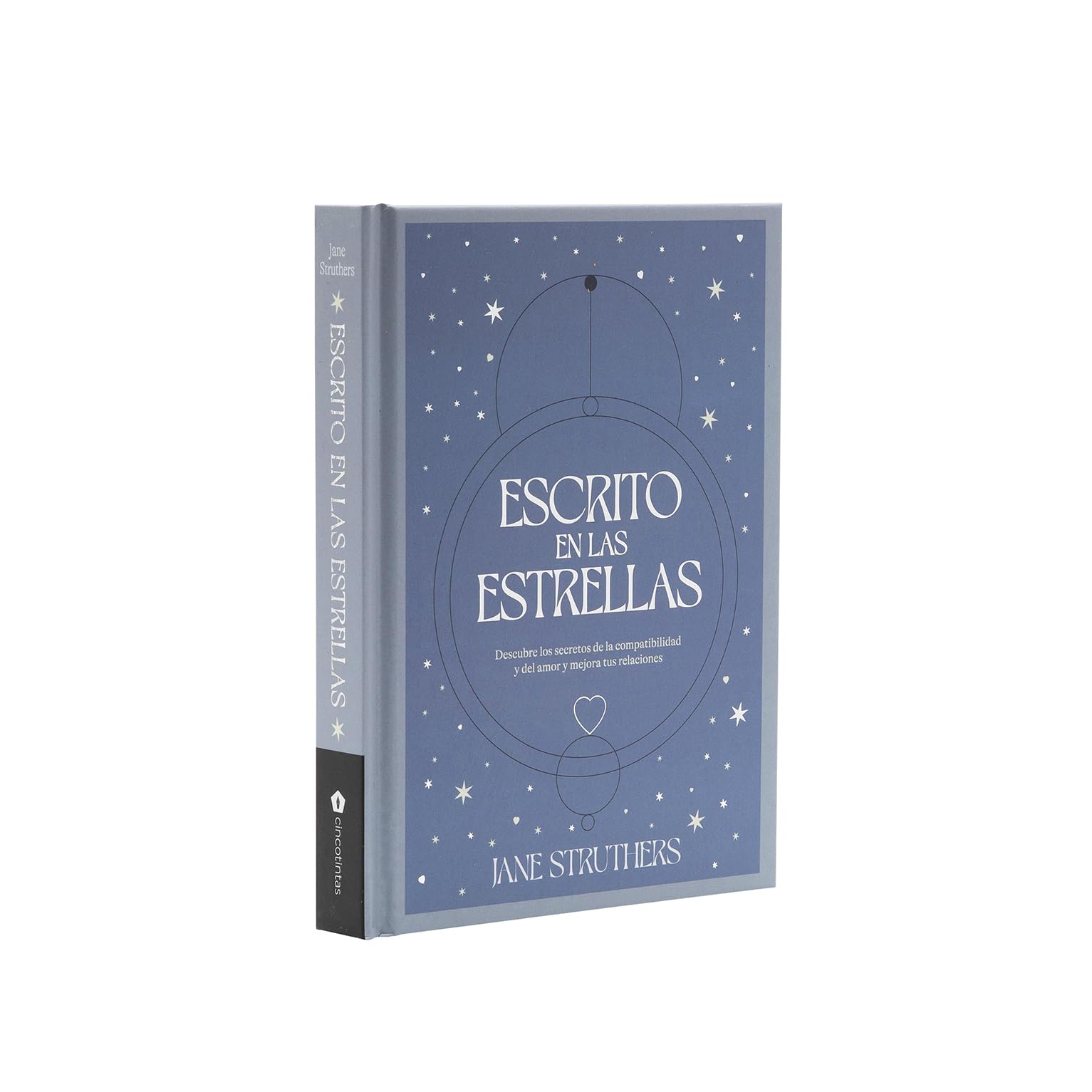 Escrito en las estrellas / Your Love Stars: Descubre los secretos de la compatibilidad y del amor y mejora tus relaciones / Unlock the secrets to compatibility, love and better relationships book