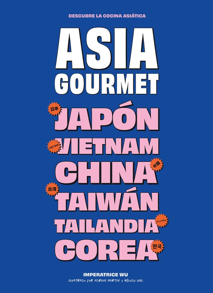 Asia gourmet: Descubre la cocina asiática book