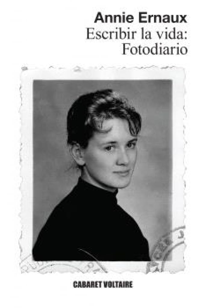 Escribir la vida: Fotodiario Contemporary literature