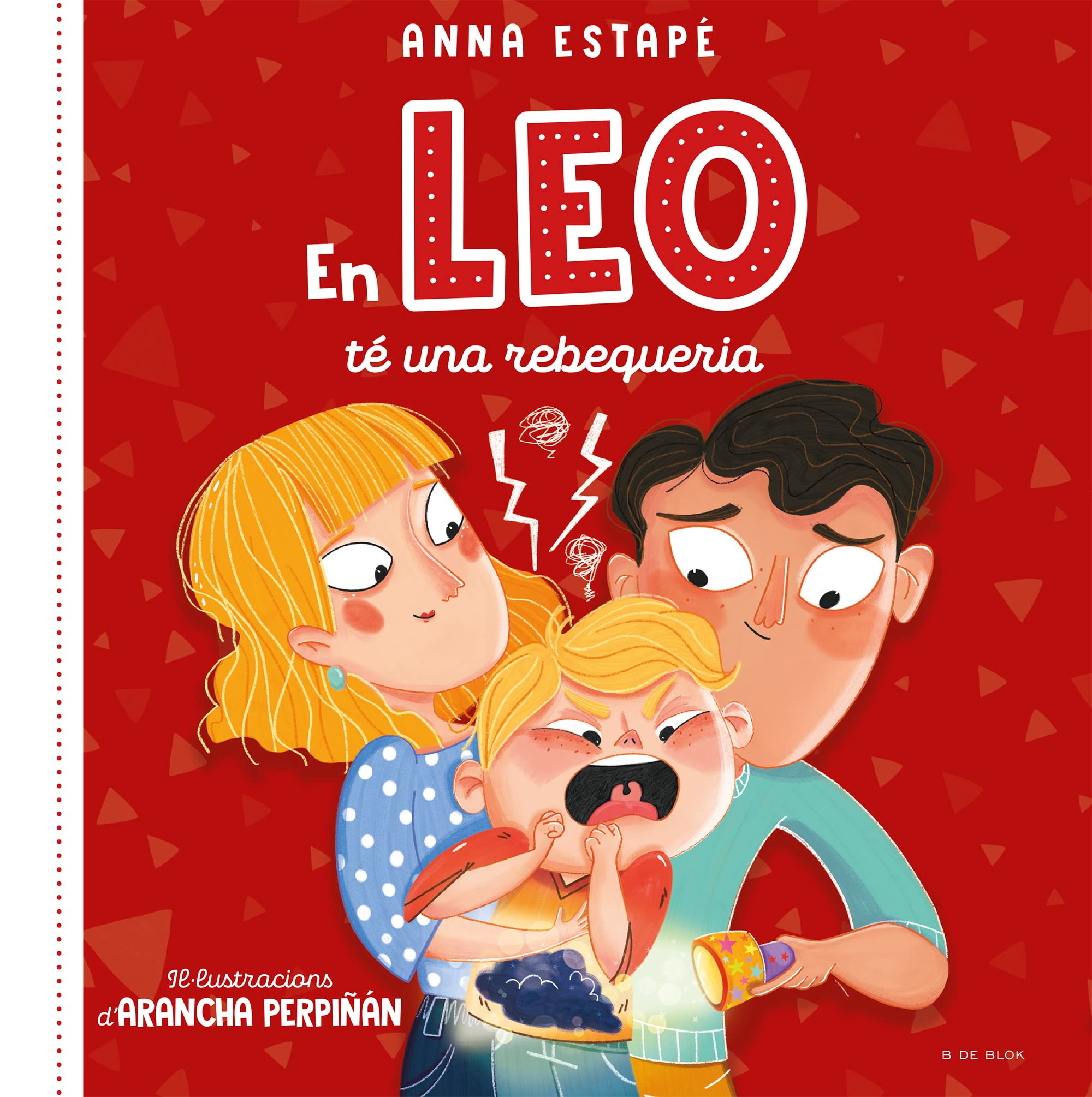 En Leo té una rebequeria: Un conte per fer front als rampells amb empatia book