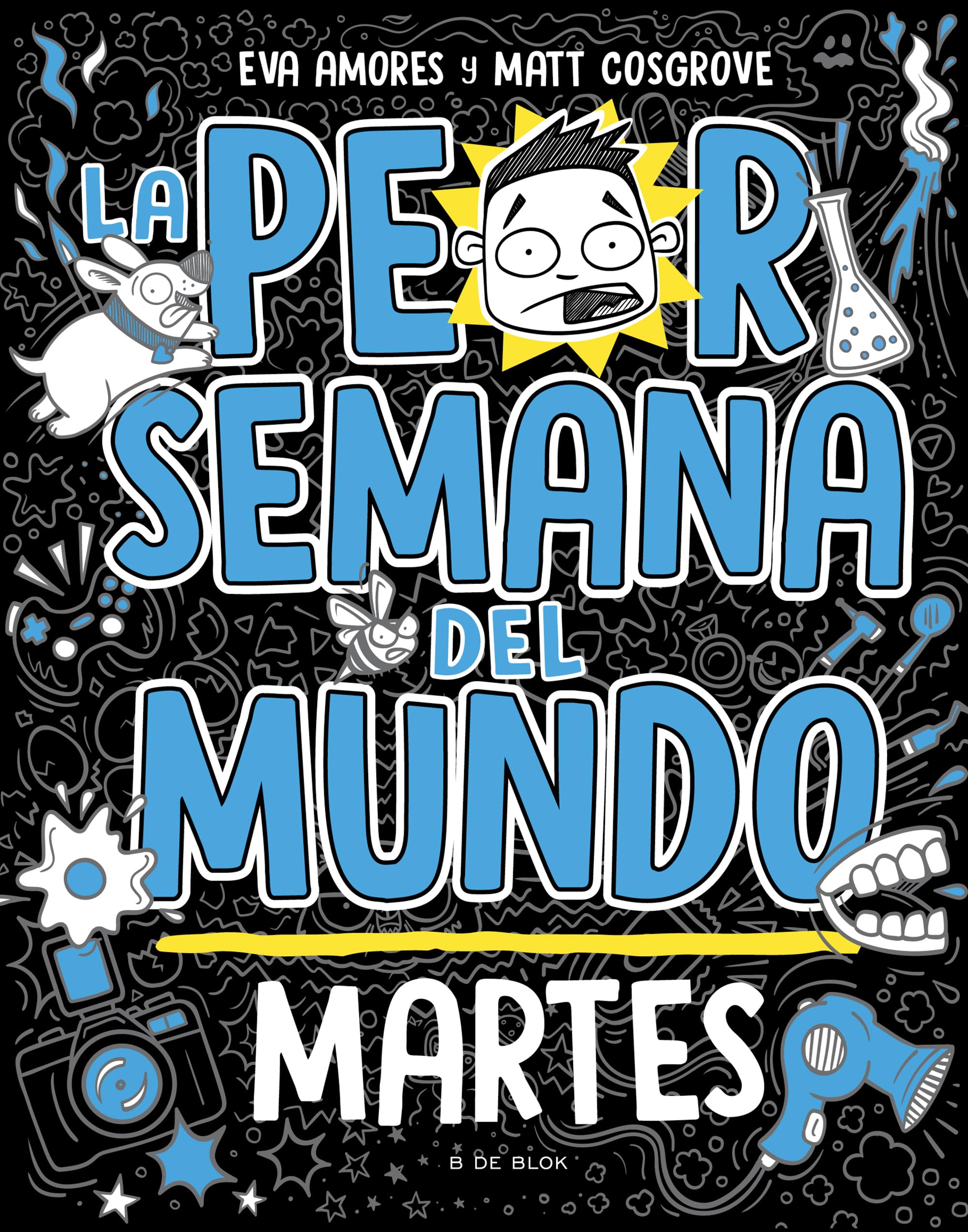 La peor semana del mundo 2 - Martes book