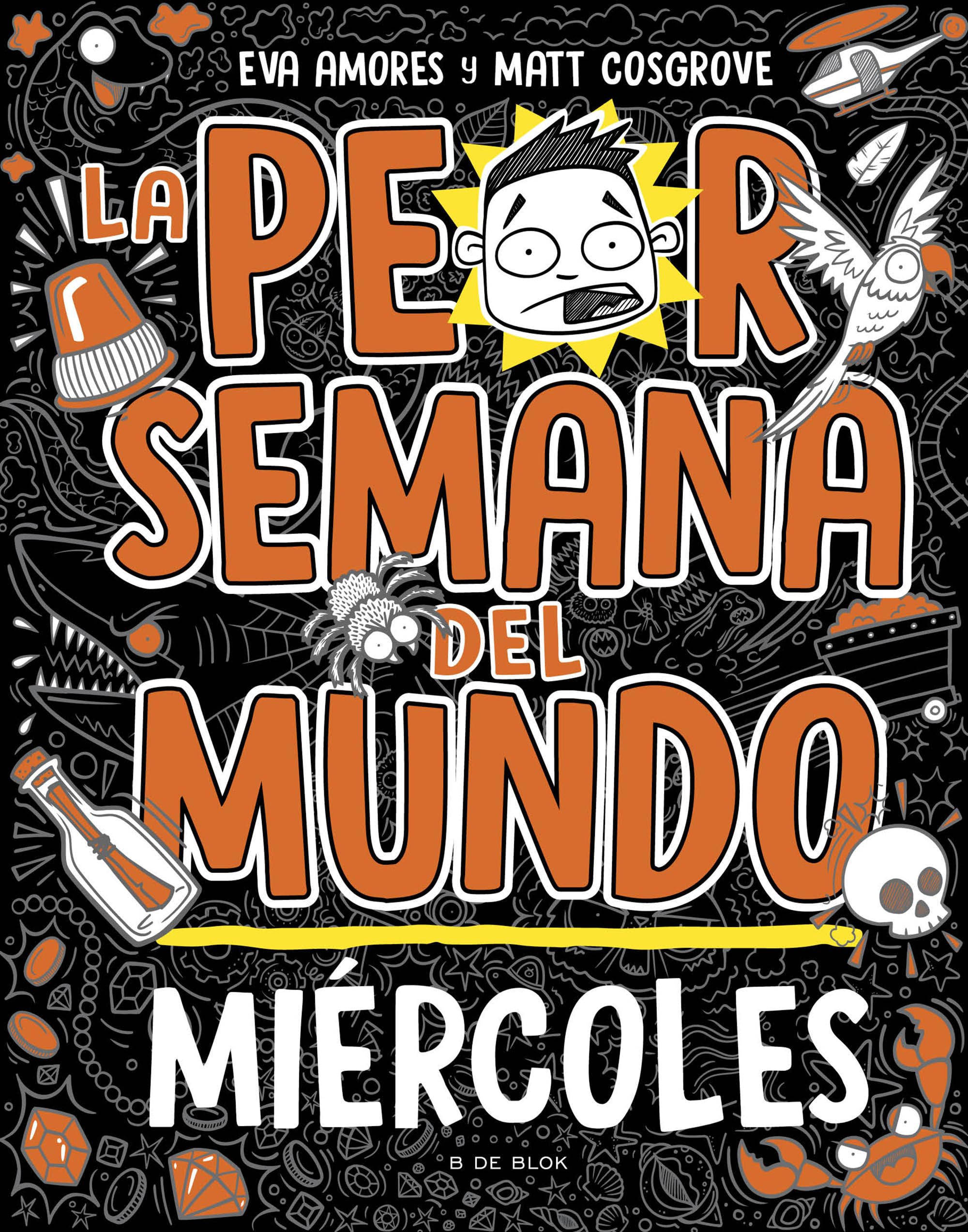 La peor semana del mundo 3 - Miércoles book