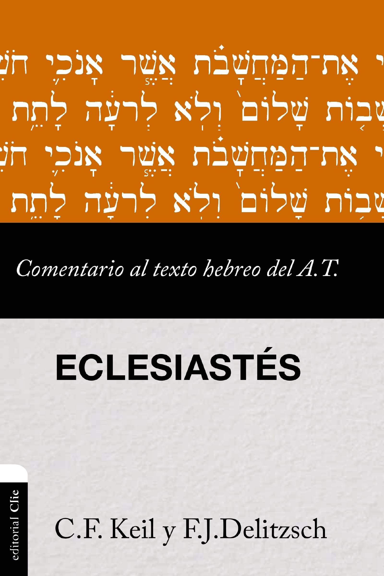 Comentario al texto hebreo del Antiguo Testamento – Eclesiastés Religion & Esotericism