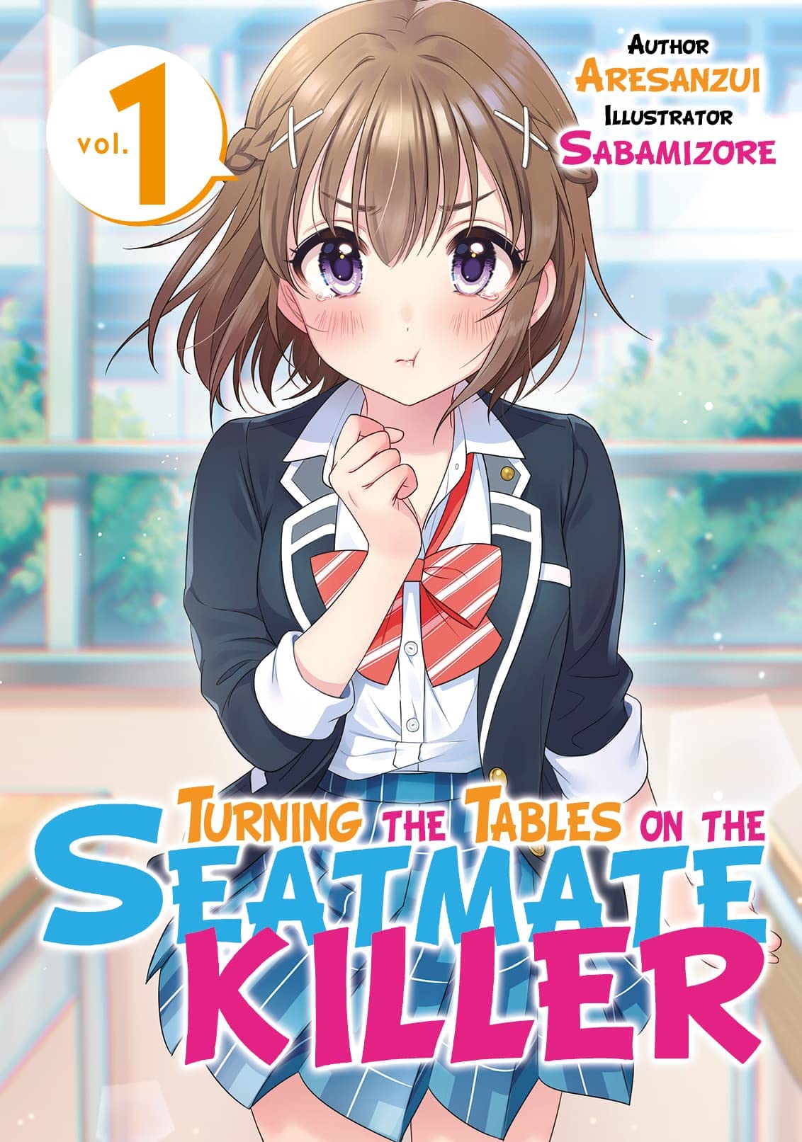 Turning the Tables on the Seatmate Killer Volume 1 Manga
