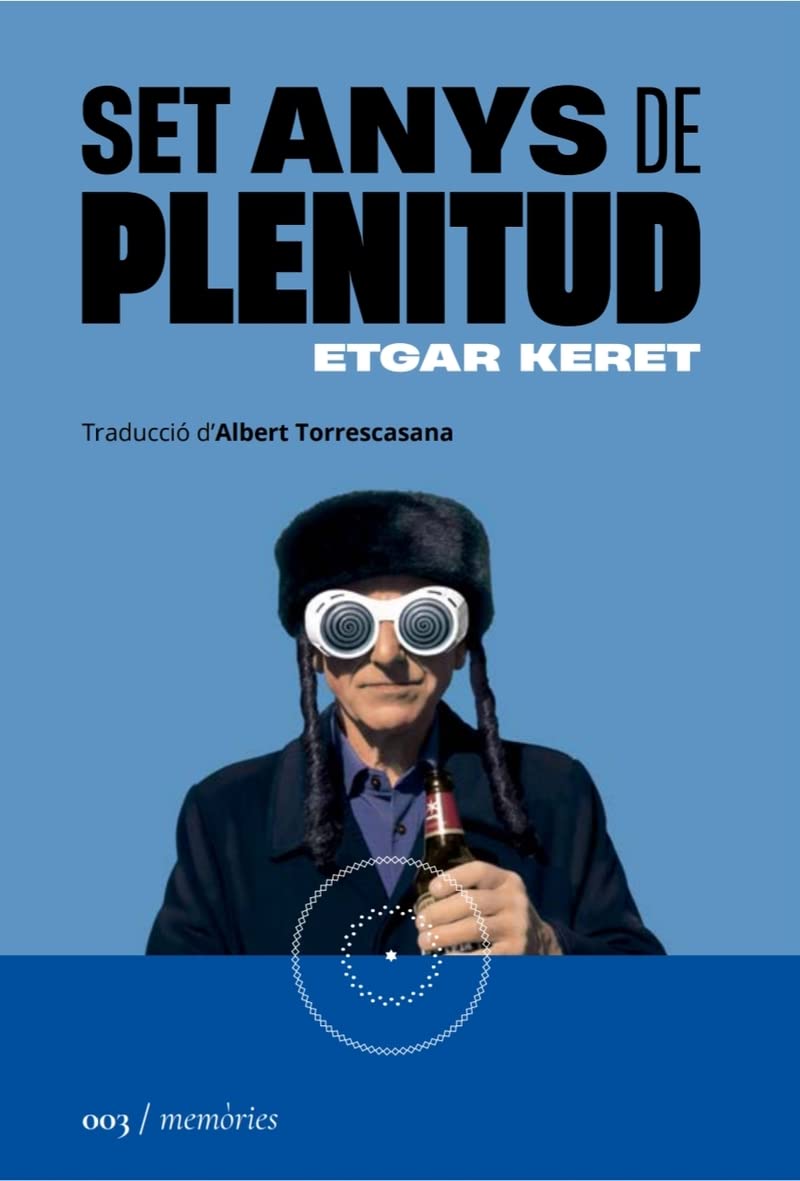 Set anys de plenitud (La Segona Perifèria, Band 3) Contemporary literature