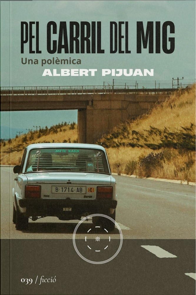 Pel carril del mig: Una polèmica book