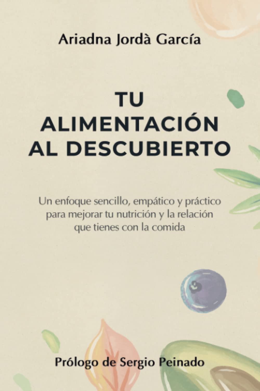 Tu alimentación al descubierto Health, Nutrition & Fitness