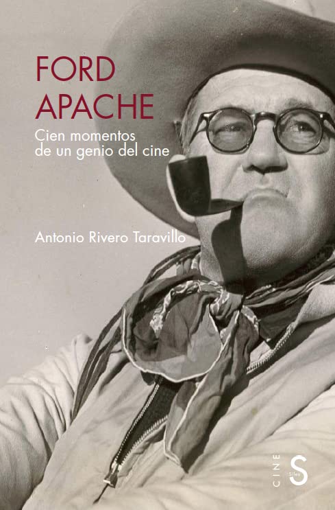 Ford apache: Cien momentos de un genio del cine book