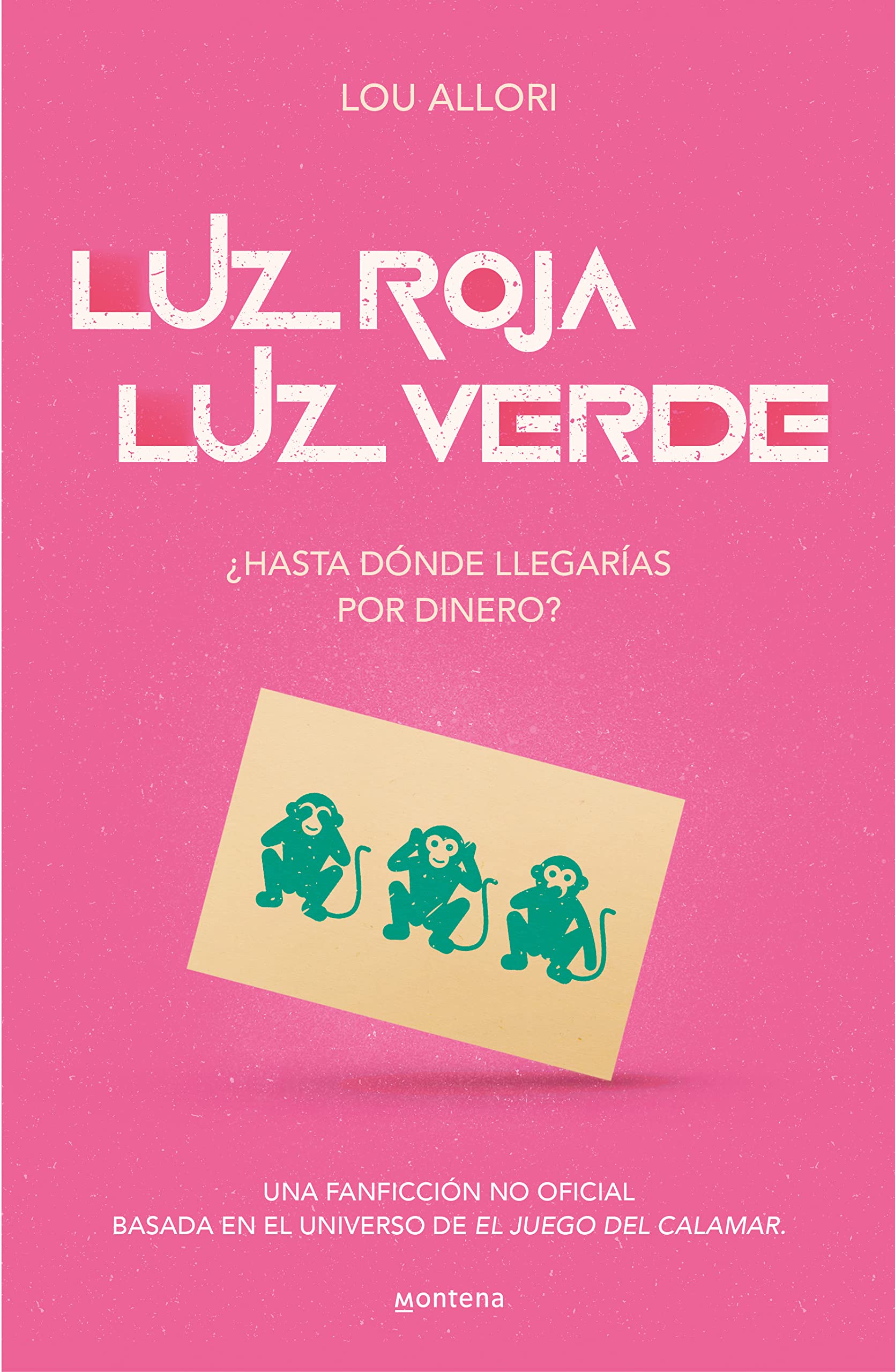 Luz roja. Luz verde | ¿Hasta dónde llegarías por dinero?: Un fanfic no oficial basado en el universo de El Juego del Calamar (Montena) Fiction