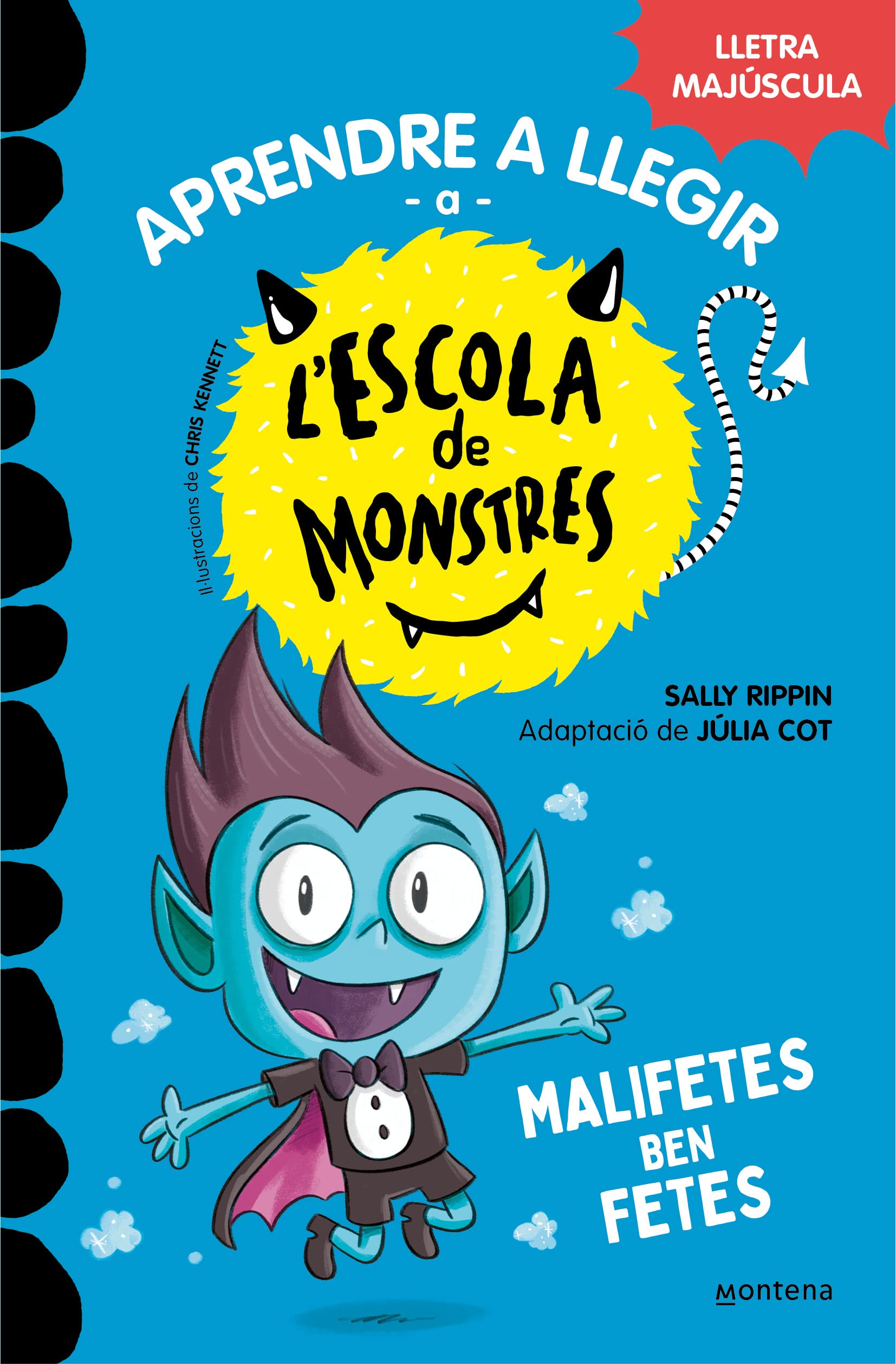 Aprendre a llegir a l'Escola de Monstres 6 - Malifetes ben fetes: Amb lletra MAJÚSCULA (llibres per a nens a partir de 5 anys) (Montena, Band 6) Non-fiction