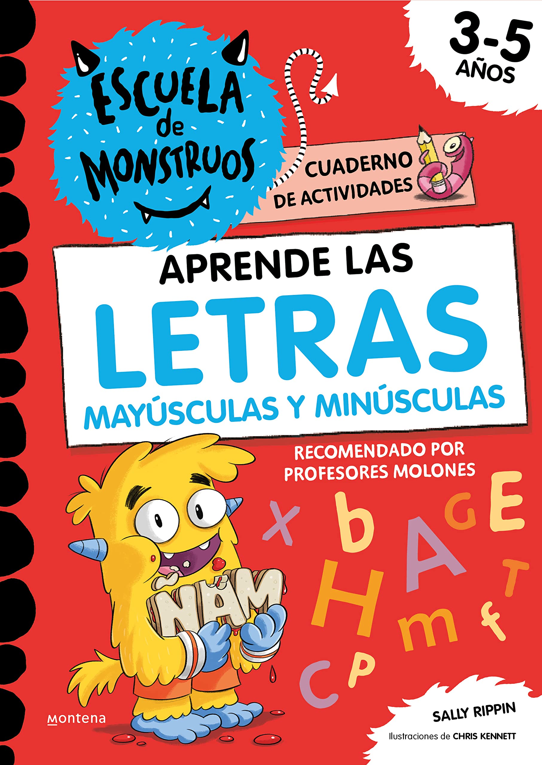 Escuela de Monstruos. Cuaderno de actividades - Aprende a escribir las LETRAS mayúsculas y minúsculas: Cuaderno de caligrafía para niños de 3 a 5 años (Montena) Non-fiction