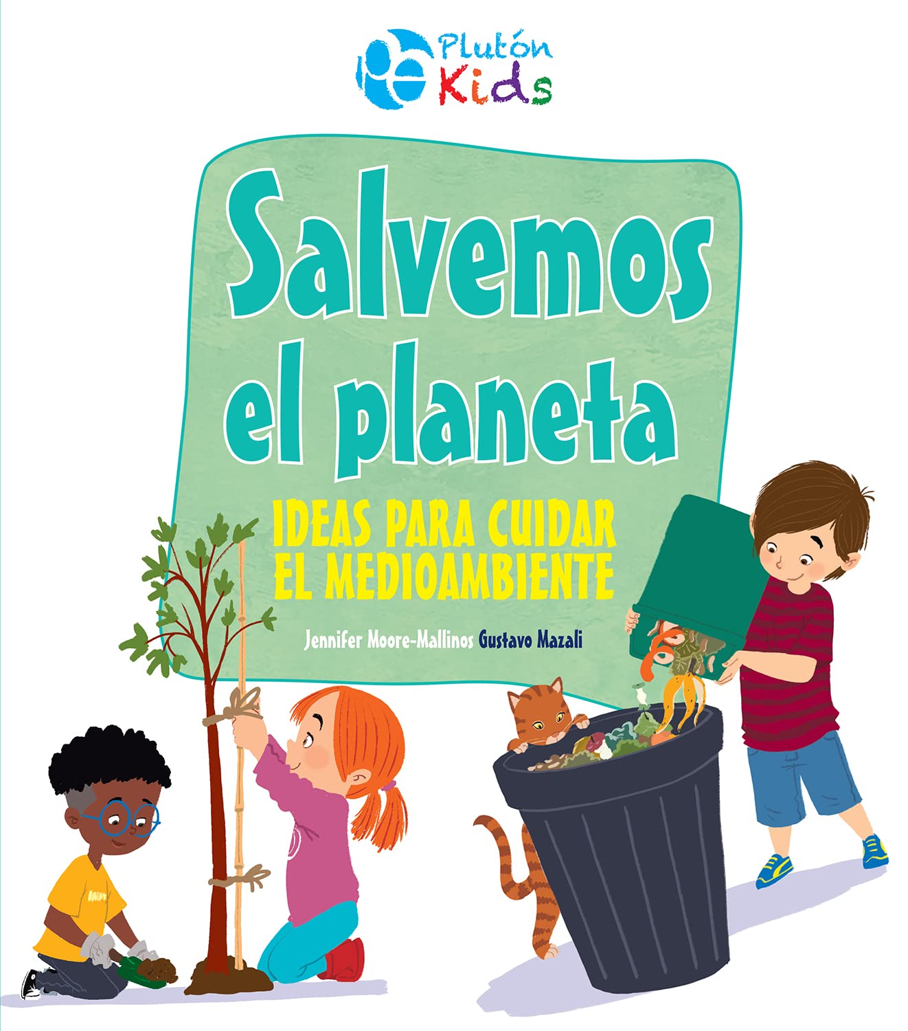 Salvemos el planeta: ¡Ideas para cuidar el medioambiente! book