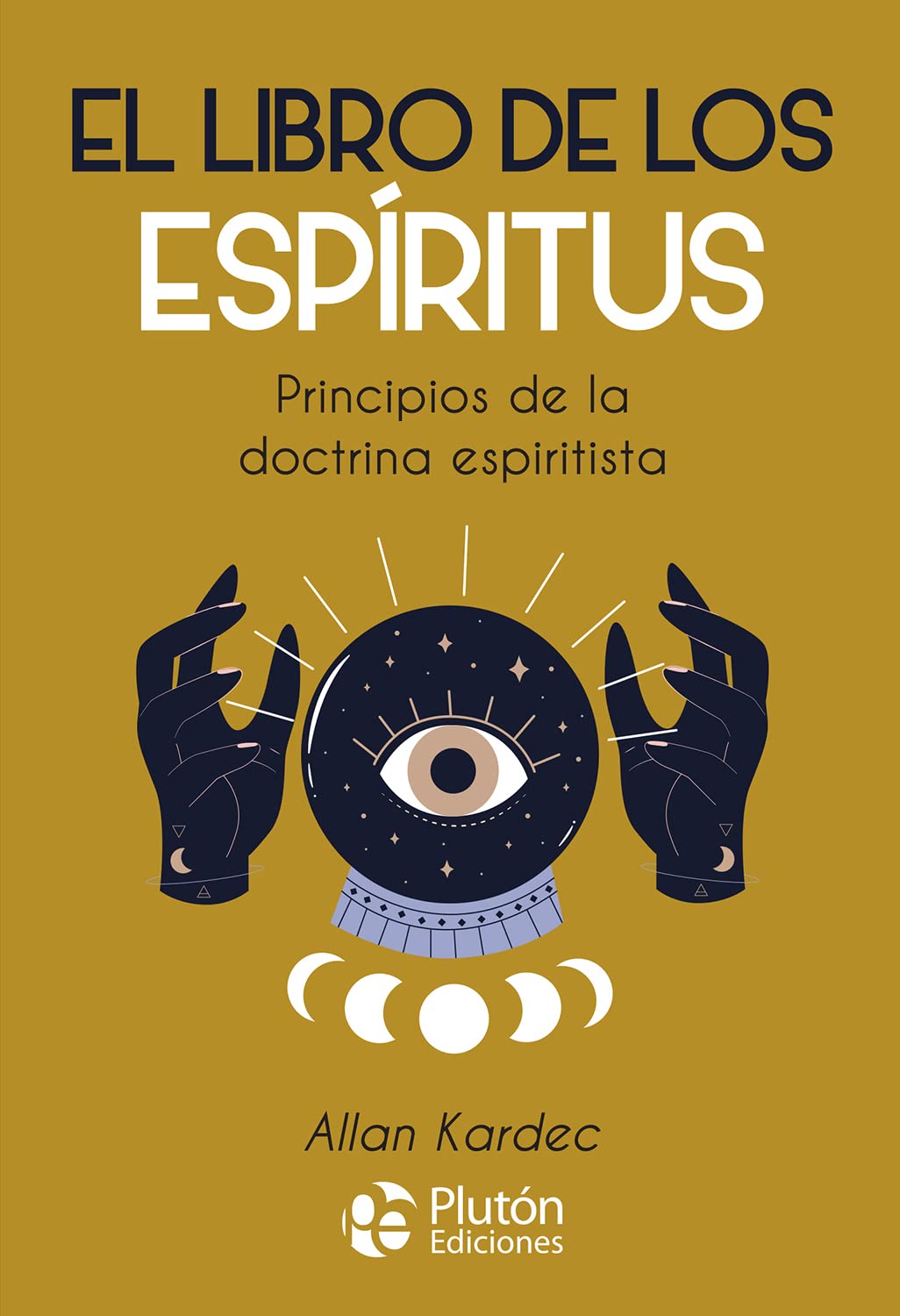 El Libro de los Espíritus: Principios de la doctrina espiritista book