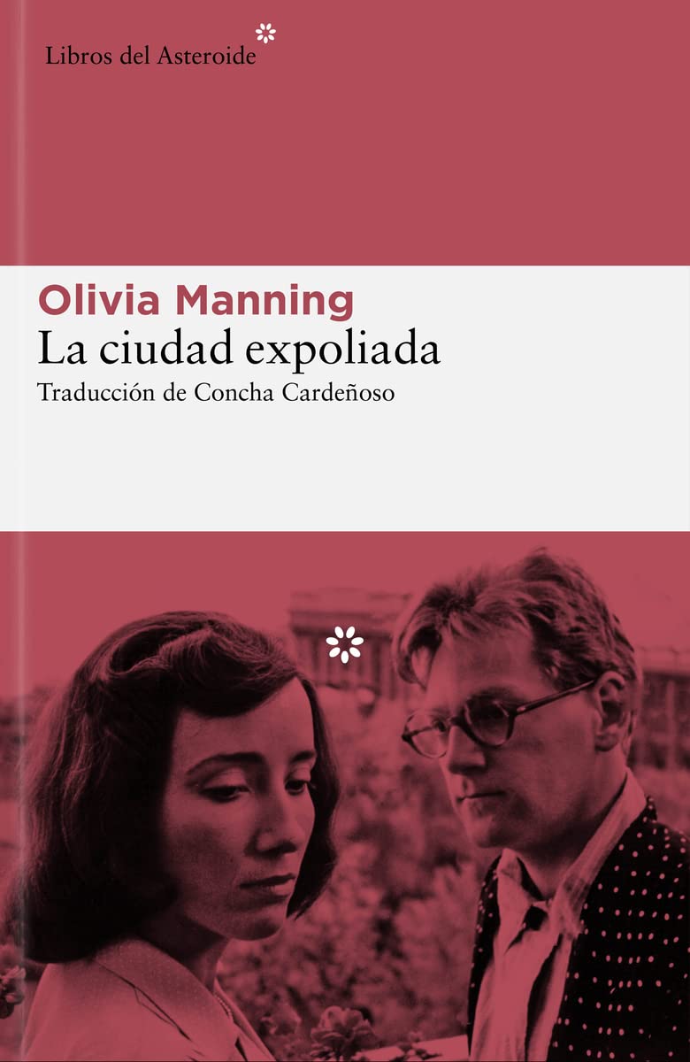 La ciudad expoliada (Libros del Asteroide, Band 279) Contemporary literature